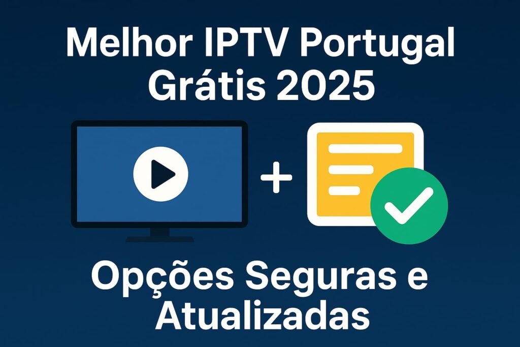 melhor iptv portugal grátis